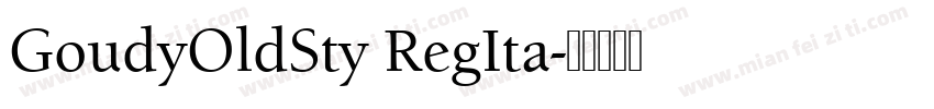 GoudyOldSty RegIta字体转换